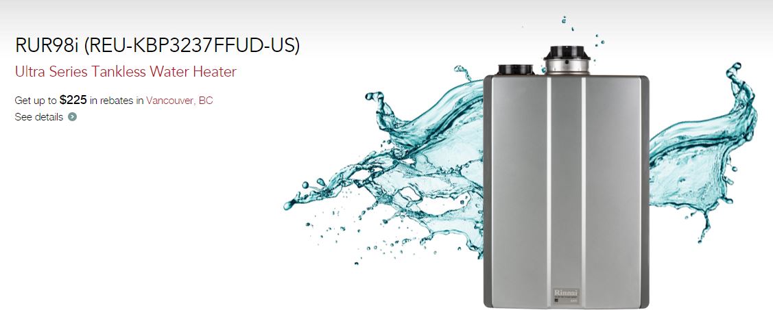 We specialize in Rinnai tankless water heater installation in Vancouver BC.
